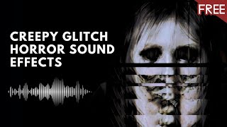 Creepy Glitch Horror Sound Effects HD FREE [upl. by Sension]