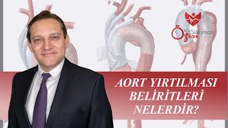 Aort Yırtılması Belirtileri Nelerdir [upl. by Brooking]