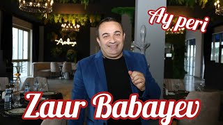 Zaur Babayev  Ay peri  2024 [upl. by Trauts]