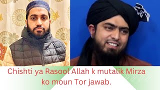 chishti ya Rasool Allah k jhouth par Mirza jahelmi ko moun Tor jawab🤬🤬 [upl. by Melentha]