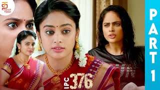 IPC 376 Tamil Full Movie  Nandita Swetha  Mahanadhi Shankar  Part 1  Latest Tamil Movies [upl. by Adimra]