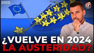 🇪🇸🇪🇺NO VUELVE LA AUSTERIDAD DE HACE 10 AÑOS❗ Y aquí te demuestro por qué 😎 El contexto es otro [upl. by Ssidnak]