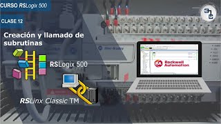 CURSO COMPLETO RSLOGIX 500Clase 12  Creación y llamado de subrutinas  ICMA [upl. by Faludi]