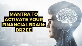 Mantra to Activate Your Financial Brain Brzee [upl. by Thoer]