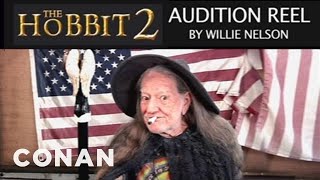 Willie Nelsons quotThe Hobbit 2quot Audition Reel  CONAN on TBS [upl. by Jews]