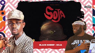 Black Sherif Is Back With “Soja” [upl. by Ahsiel]