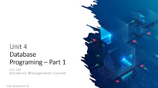 DBMS  Unit 04  Database Programming  01 Fall 2024 [upl. by Kaufman]