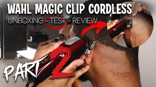 SELFCUT AVEC LA WAHL MAGIC CLIP CORDLESS  TEST  CHOIX TONDEUSE CHEVEUX HOMME  PARTIE 2 [upl. by Pelletier]