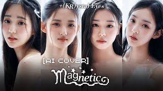 AI COVER tripleS KRystal Eyes  Magnetic by ILLIT [upl. by O'Hara685]