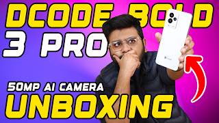 Dcode Bold 3 Pro Unboxing  G99Amoled and More [upl. by Yeldnarb986]