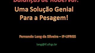 Balanças de Roberval Uma solução genial para a pesagem [upl. by Anoved608]