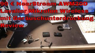 90 € NearStream AWM20D Lavalier Mikrofon Wireless Geräuschunterdrückung Review [upl. by Enytsuj]