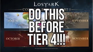 Lost Ark How to Prepare Your Characters for Tier 4  August 2024 Updated [upl. by Johathan808]