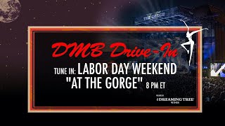 Dave Matthews Band DMB DriveIn  Live from The Gorge Amphitheatre [upl. by Atiram569]