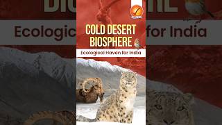 Cold Desert Biosphere Ecological Haven for India shorts [upl. by Fruma]