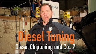 Diesel Tuning  Diesel Chiptuning und Co Erklärt vom Kfz Meister [upl. by Hearsh]