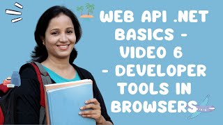 Web API NET Basics Video 6 Developer Tools in Browsers [upl. by Peri]