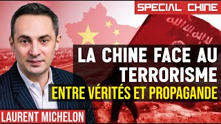 La Chine face au terrorisme  entre vérité et propagande  Avec Laurent Michelon [upl. by Issim464]