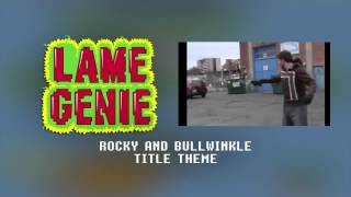 Lame Genie  Rocky And Bullwinkle NES  Title Theme [upl. by Annat880]