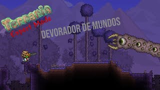 APANHANDO PRO DEVORADOR DE MUNDOS Terraria Expert [upl. by Manda]