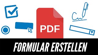 PDF Formular erstellen kostenlos Tutorial Interaktiv amp Ausfüllbare Dokumente [upl. by Zsamot381]