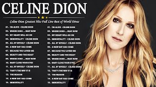 Celine Dion Hits Songs 2024  Best Songs of World Divas  Greatest playlist Songs Celine Dion [upl. by Bee673]