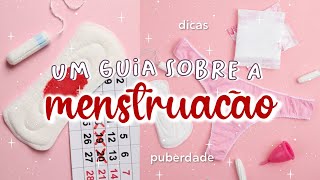 🩸 DICAS sobre MENSTRUAÇÃO para ADOLESCENTES  GUIA com 10 DICAS sobre o PERÍODO MENSTRUAL ❤️ [upl. by Ecinnahs]