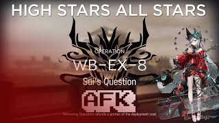 【Arknights】 WBEX8 Challenge Mode AFK Guide [upl. by Trakas]