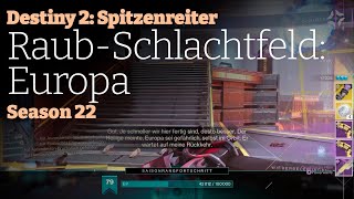 Destiny 2  Spitzenreiter RaubSchlachtfeld Europa mit Jäger Titan und Warlock Season 22 [upl. by Tuchman975]