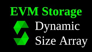 Dynamic Size Arrays  EVM Storage 7 [upl. by Christiane]