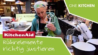 KitchenAid Rührelemente richtig einstellen  by One Kitchen [upl. by Connie]