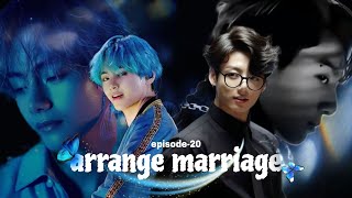 arrange marriage💍💔 episode20 jungkook ko huva uske pyar ka ahesas 🥺💜💚 [upl. by Nosyerg]