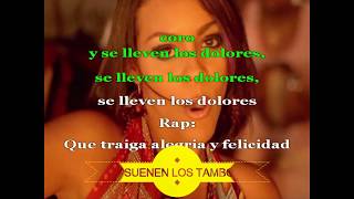 QUE SUENEN LOS TAMBORES KARAOKE LETRA L B [upl. by Adebayo]