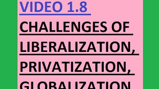 UPSCIAS Challenges of liberalization Privatisation Globalisation V 18 [upl. by Tevlev]