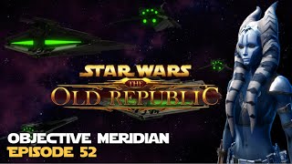 SWTOR  Objective Meridian  Episode 52  Jedi Consular [upl. by Ailema]