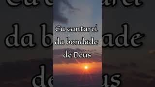 Bondade de Deus [upl. by Amme874]