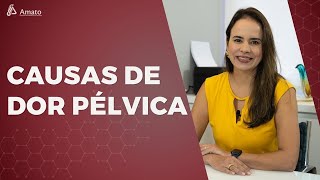 Sabia tudo sobre as Causas de Dor Pélvica [upl. by Ahsinam]