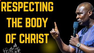 RESPECTING THE BODY OF CHRIST  APOSTLE JOSHUA SELMAN [upl. by Cleve]