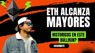 ETH seguira a Bitcoin con Mayores Historicos [upl. by Cuttler]