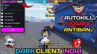 DARK CLIENT INDIA ANTIBAN  H4X FF HACK  FREE FIRE MOD MENU  KING CHEAT HACK  FF HACK AIMBOT [upl. by Marybelle506]