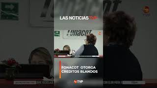 FONACOT otorga créditos blandos  Las Noticias TVP [upl. by Onailime868]