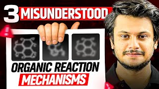 3 Organic Mechanisms Most Will Get WRONG in JEE 2025 SIMPLIFIED  CHEMIIT [upl. by Irene]