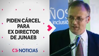 PIDEN 15 AÑOS DE CÁRCEL El proceso judicial contra ex secretario gralde Junaeb por fraude al fisco [upl. by Nalyd]