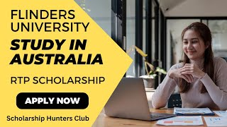 Flinders University RTP Scholarship  Fully Funded  Study in Australia [upl. by Montford]