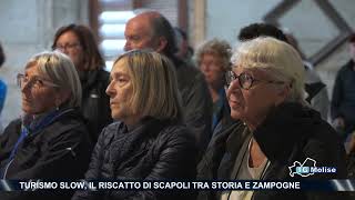 Turismo Slow il riscatto di Scapoli tra storia e zampogne [upl. by Willtrude729]