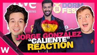 🇪🇸 Jorge González  quotCalientequot REACTION  Benidorm Fest 2024 [upl. by Crin]