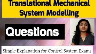 Translational Mechanical System Modelling Problems Example Questions control System [upl. by Dryfoos]