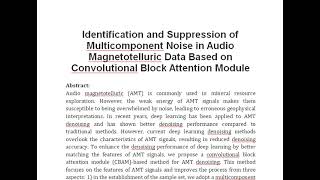 Identification and Suppression of Multicomponent Noise in Audio Magnetotelluric Data Based on Convol [upl. by Ajit]