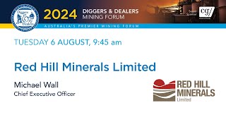 2024  Red Hill Minerals Ltd  Michael Wall  Diggers amp Dealers [upl. by Hahsia]