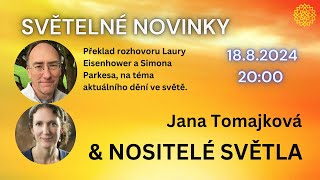 Nositelé Světla💫 SVĚTELNÉ NOVINKY 1882024 [upl. by Netnerb]